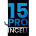 iPhone 15 Pro Premiun InCell Replacement Screen – Premium Quality Display for Apple Repairs | CellParts South Africa